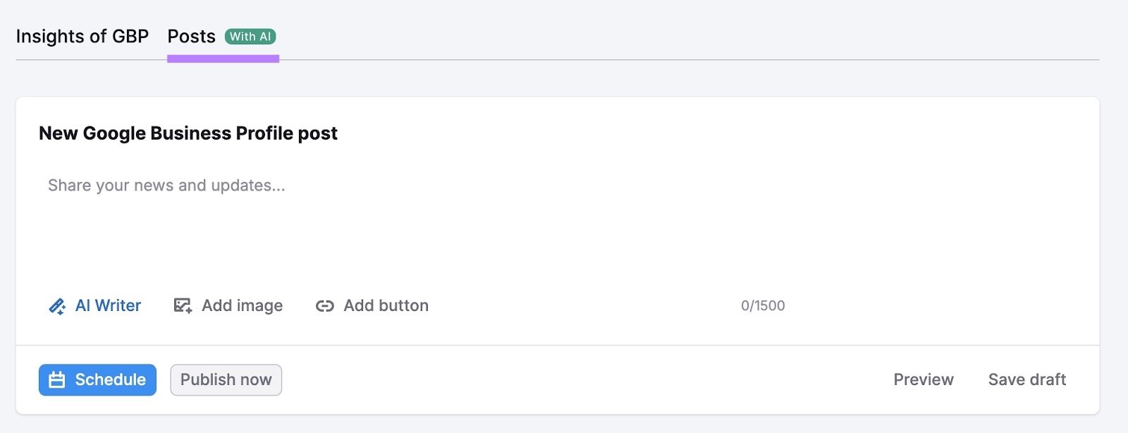 The "Post" The tab on Semrush's GBP optimization tool that can be used to create and schedule posts.