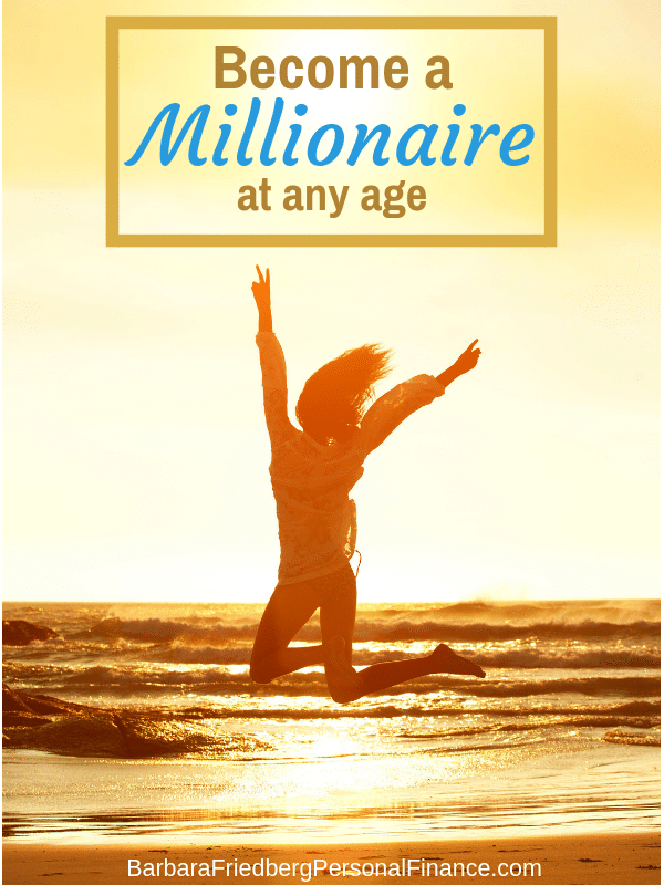 Become a millionaire of all ages
